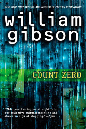 William Gibson: Count Zero (1986, Gollancz)