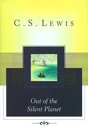 C. S. Lewis: Out of the silent planet (1996, Scribner Classics)