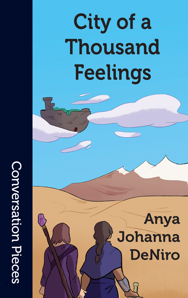 Anya Johanna DeNiro: City of a Thousand Feelings (Aqueduct Press)