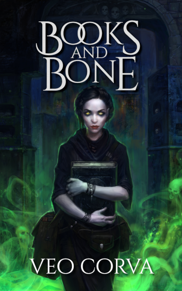 Veo Corva: Books & Bone (2019, Witch Key Fiction)
