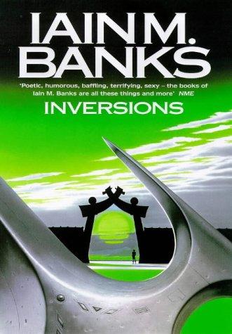 Iain M. Banks: Inversions (1998, Orbit)
