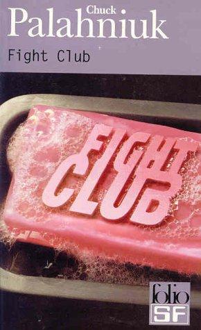 Chuck Palahniuk: Fight Club (French language, 2002)