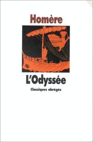 Homer, Robert Fitzgerald, Adam Nicolson, Homer [Translated By Albert Cook], Homer - Translated By Ian Johnston, Barry B. Powell, Homer, W. H. D. Rouse, Deborah Steiner, Sebastien van Donnick, John Lescault: L Odyssée (French language, 1987, L'École des loisirs)