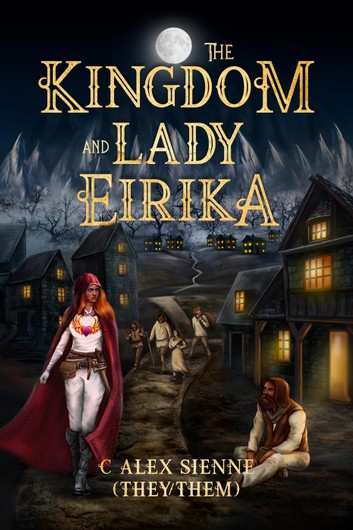 C Alex Sienne: The Kingdom and Lady Eirika (EBook, english language)