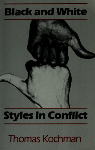 Thomas Kochman: Black and white styles in conflict (1981, University of Chicago Press)