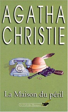 Agatha Christie: La maison du péril (French language, 1979, Librairie des Champs-Elysées)