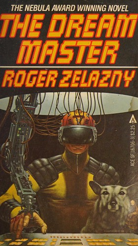 Roger Zelazny: The Dream Master (Ace)