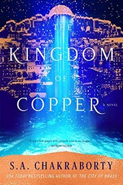 S. A Chakraborty: The Kingdom of Copper (Paperback, 2019, Harper Voyager)