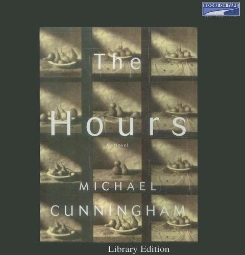 Michael Cunningham: The Hours (2003, Books On Tape)