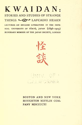 Lafcadio Hearn: Kwaidan (1904, Houghton, Mifflin and Company)