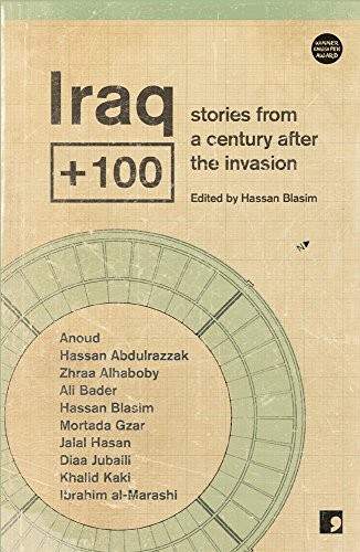 Hassan Blasim: Iraq + 100 (Paperback, 2016, Comma Press, Carcanet Press Ltd)