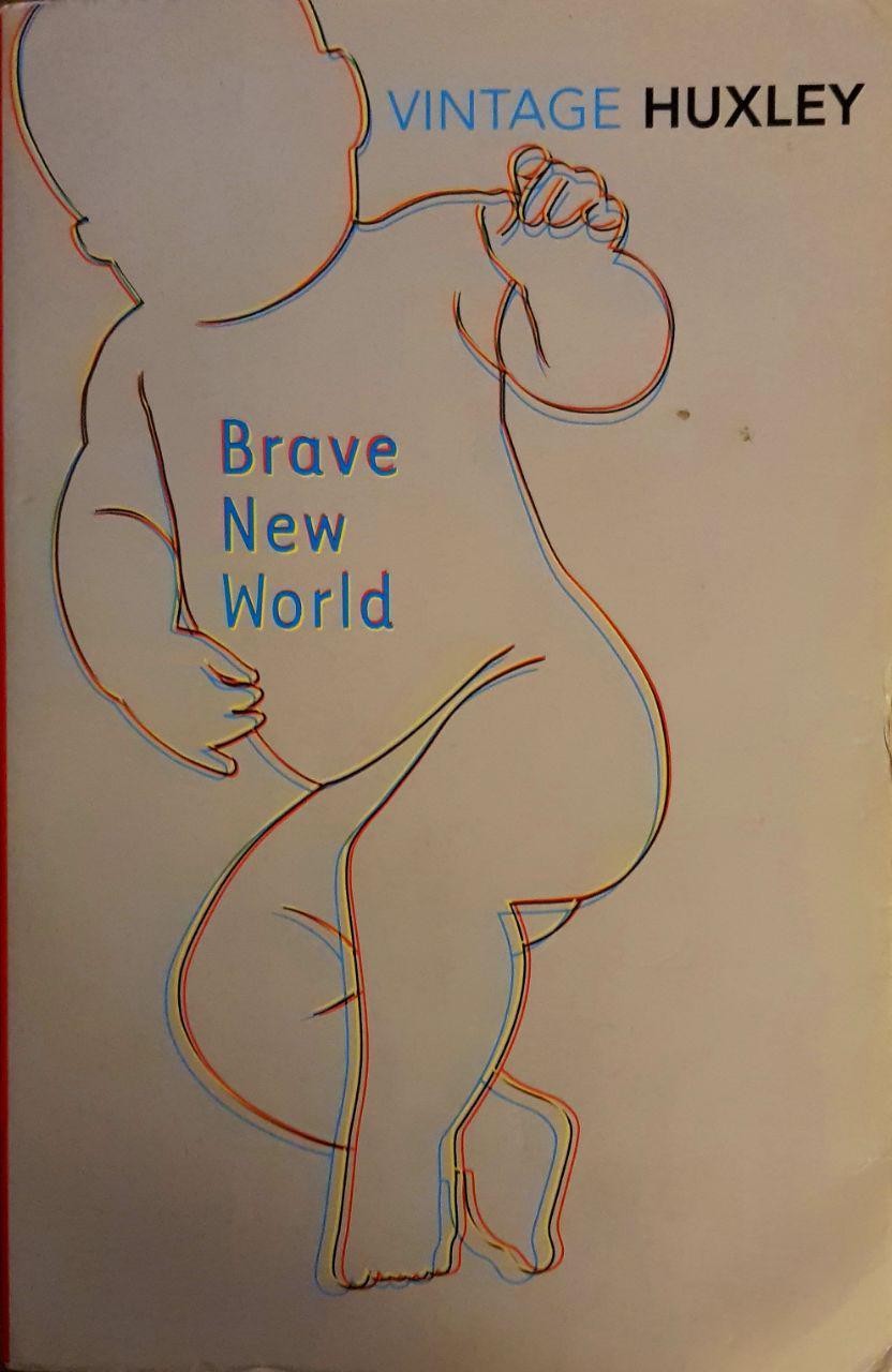 Aldous Huxley: Brave New World (2011, Vintage Classics)