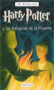 J. K. Rowling: Harry Potter y las reliquias de la muerte (Spanish language, 2008, Salamandra)