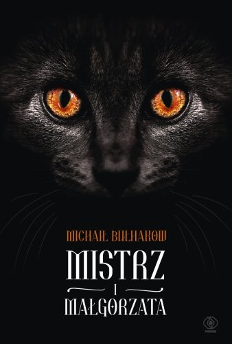 Михаил Афанасьевич Булгаков: Mistrz i Małgorzata (Paperback, Polish language, 2017, Rebis Dom Wydawniczy)