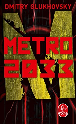 Dmitry Glukhovsky, Ldp: Metro 2033 (Paperback, French language, 2017, French & European Pubns, LGF)