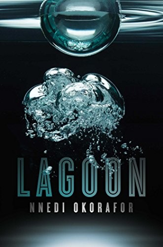 Nnedi Okorafor: Lagoon (2015, Gallery / Saga Press)