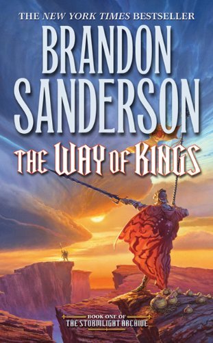 Brandon Sanderson: The Way of Kings (Paperback, 2011, Tom Doherty)