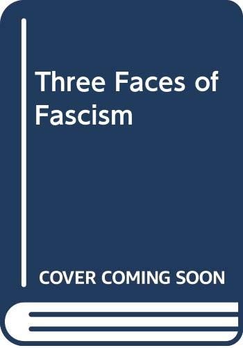 Ernest Nolte: Three Faces of Fascism (Paperback, 1969, Signet, Berkley, Brand: Signet)