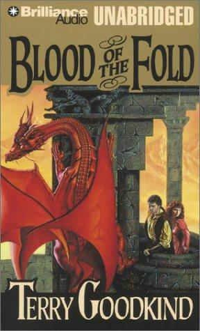 Terry Goodkind: Blood of the Fold (Sword of Truth) (AudiobookFormat, 2002, Brilliance Audio Unabridged)