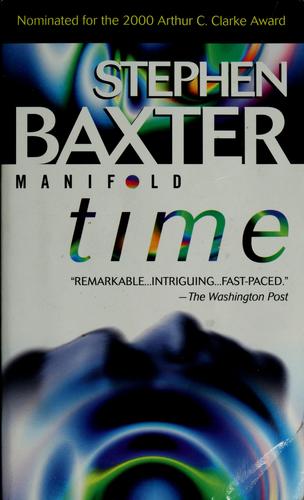 Stephen Baxter: Manifold: time (2000, Del Rey)