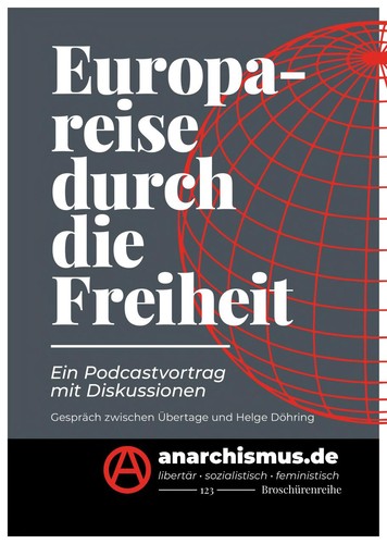 Helge Döhring, Übertage: Europareise durch die Freiheit (Paperback, German language, 2022, anarchismus.de)