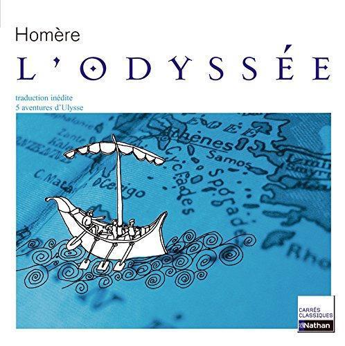 Homer, Robert Fitzgerald, Adam Nicolson, Homer [Translated By Albert Cook], Homer - Translated By Ian Johnston, Barry B. Powell, Homer, W. H. D. Rouse, Deborah Steiner, Sebastien van Donnick, John Lescault: L'odyssée : VIIIe siècle avant J.-C., extraits (French language, 2006)