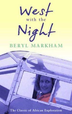 West With the Night (Paperback, 1984, Virago Press)