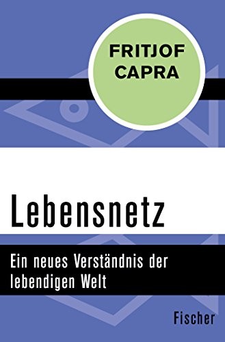 Fritjof Capra: Lebensnetz (Paperback, 2016, FISCHER Taschenbuch)