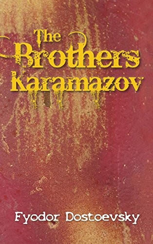 Fyodor Dostoevsky: The Brothers Karamazov (2016, Simon & Brown)