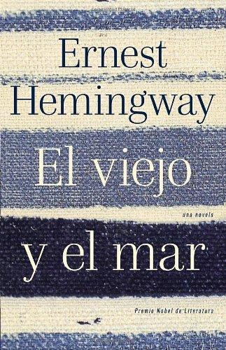 Ernest Hemingway: El viejo y el mar (Paperback, Spanish language, 2011, Vintage Español)