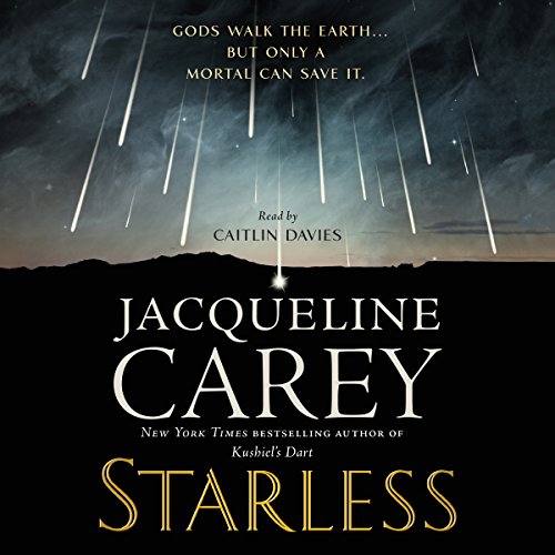 Jacqueline Carey: Starless (AudiobookFormat, Macmillan Audio)