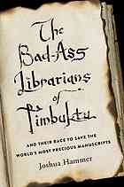 Joshua Hammer: The bad-ass librarians of Timbuktu (2016)