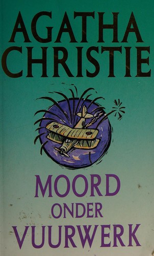Agatha Christie: Moord onder vuurwerk (Dutch language, 1996, Luitingh-Sijthoff)