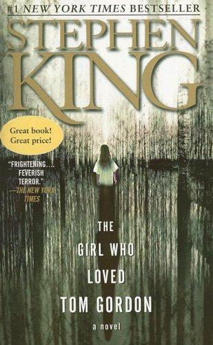 Stephen King: The Girl Who Loved Tom Gordon (Paperback, 2005, Pocket)