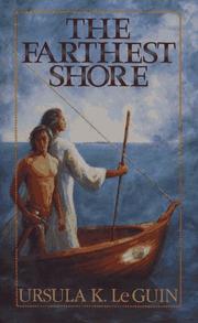 Ursula K. Le Guin: The Farthest Shore (The Earthsea Cycle, Book 3) (1990, Atheneum)