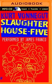James Franco, Kurt Vonnegut: Slaughterhouse-Five (AudiobookFormat, 2016, Audible Studios on Brilliance Audio)