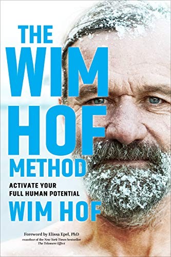 Wim Hof, Elissa Epel PhD: The Wim Hof Method (Hardcover, 2020, Sounds True)