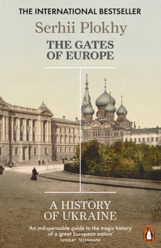 Serhii Plokhy: The Gates of Europe (EBook, 2015, Penguin Books)