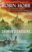 Shaman's Crossing (Mass Market Paperback, 2006, Eos)