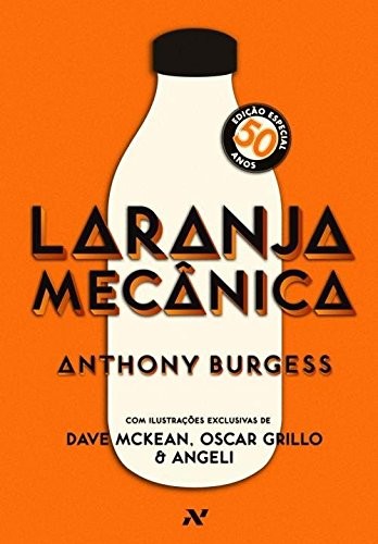 Anthony Burgess: Laranja Mecanica (Portuguese language, 2012, Aleph)
