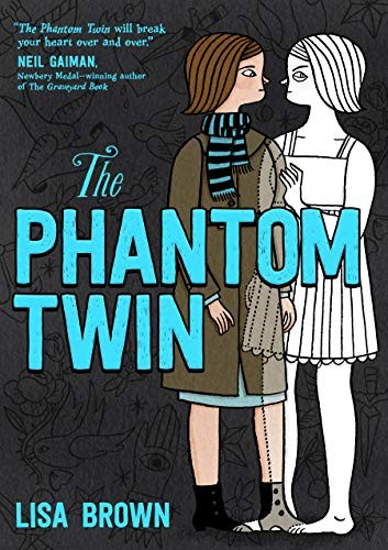 Lisa Brown: The Phantom Twin (Paperback, 2020, First Second)