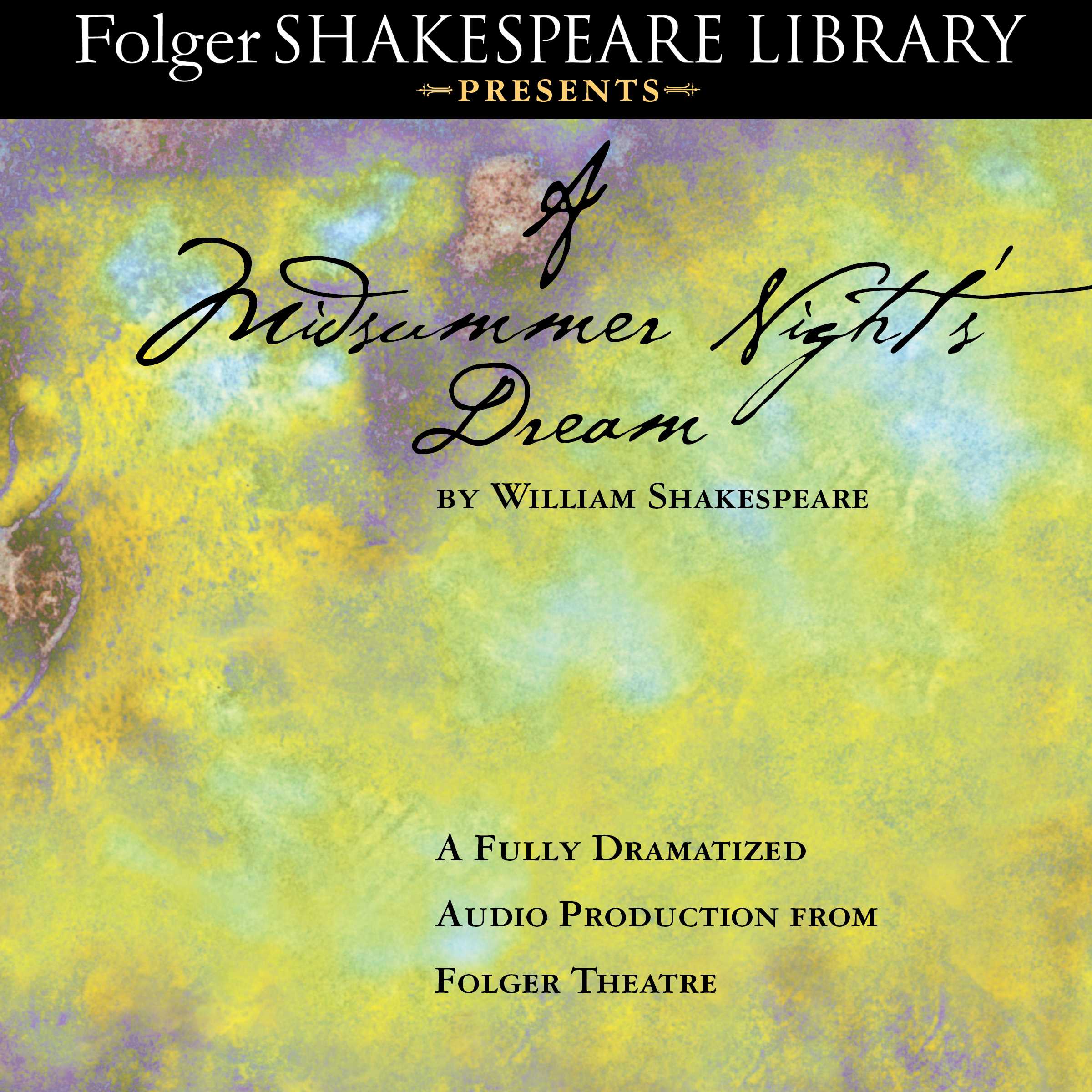 William Shakespeare: A Midsummer Night's Dream (2016)