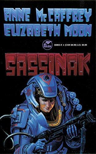 Elizabeth Moon, Anne McCaffrey: Sassinak (Planet Pirates, #1) (Paperback, 1990, Baen)
