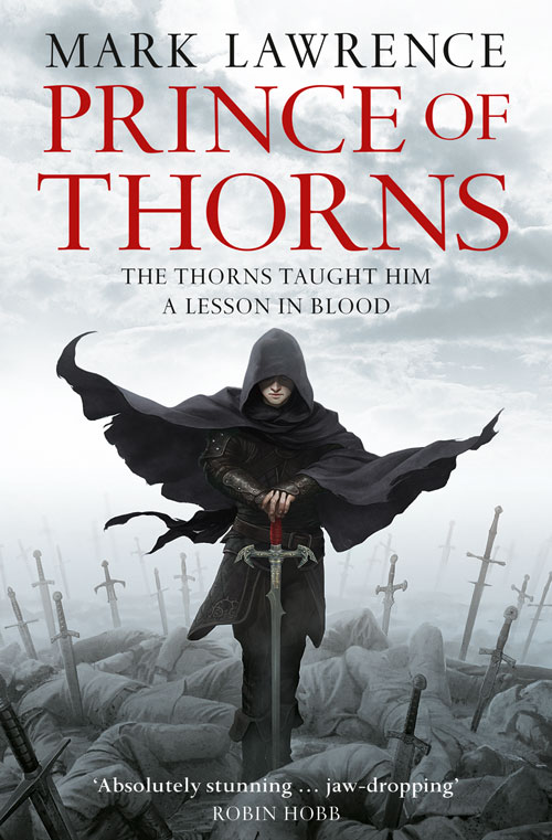 Mark Lawrence: Prince of Thorns (2011, Ace Books)