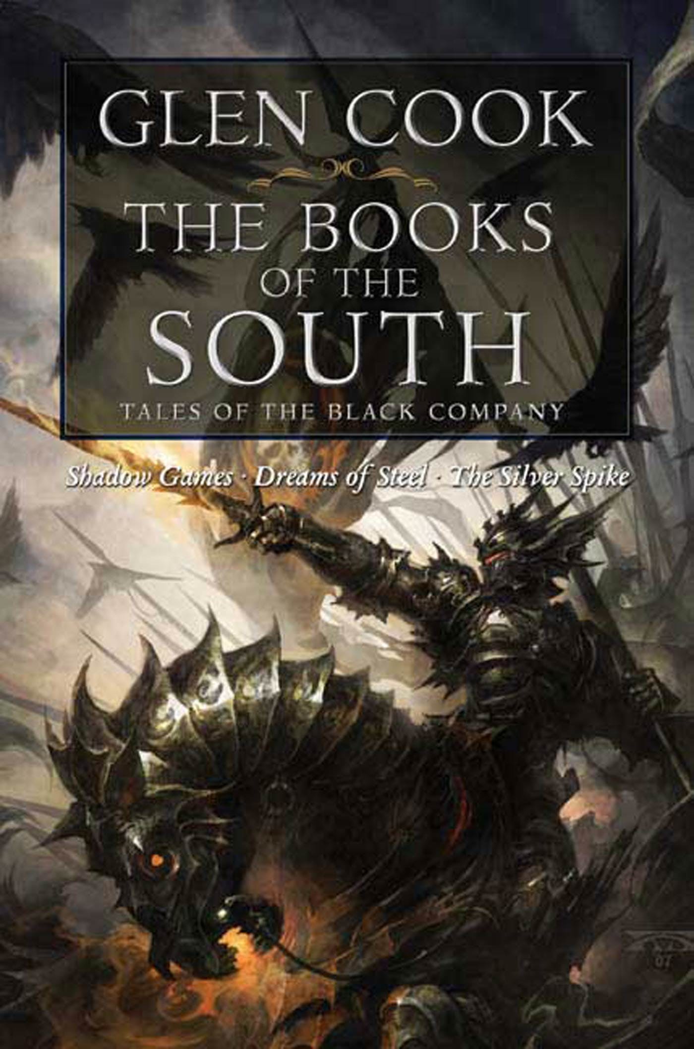 Glen Cook: The Books of the South (2008, Tor Books)