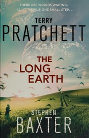 Stephen Baxter, Terry Pratchett: The Long Earth (Hardcover, 2012, HarperCollins Harper)