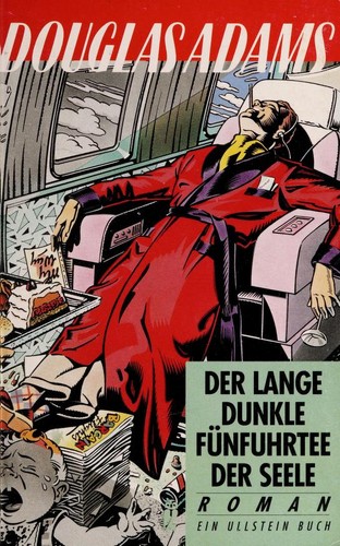 Douglas Adams: Der Lange Dunkle Fünf Uhr Tee Der Seele (German language, 1991, Ullstein Buchverlage Gmbh)