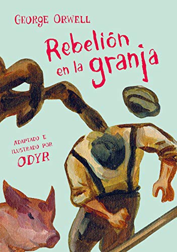 George Orwell, Bernardi Odyr: Rebelión en la granja  / Animal Farm (Hardcover, 2019, Debolsillo)
