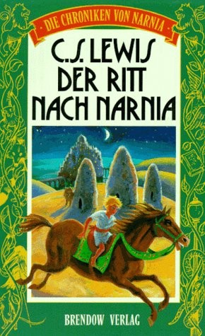 C. S. Lewis: Der Ritt nach Narnia (Die Chroniken von Narnia, #3) (Hardcover)