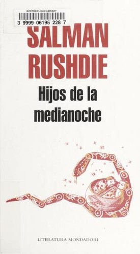 Salman Rushdie: Hijos de la medianoche (Spanish language, 2009, Mondadori)
